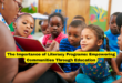 The Importance of Literacy Programs Empowering Communities Through Education